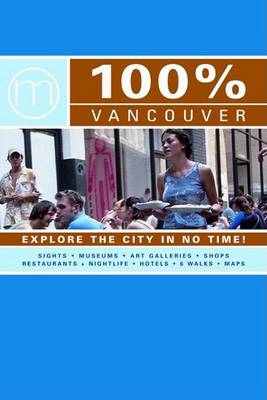 Cover of 100 Percent Vancouver
