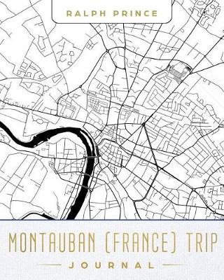 Book cover for Montauban (France) Trip Journal