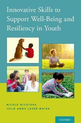 Book cover for Innovative Skills to Support Well-Being and Resiliency in Youth