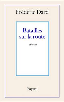 Book cover for Batailles Sur La Route