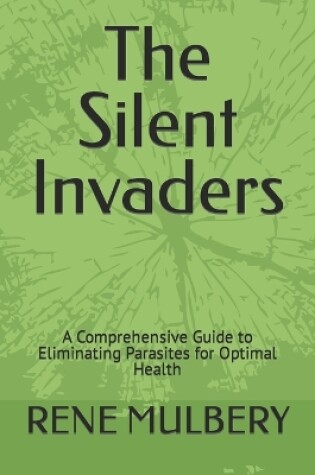 Cover of The Silent Invaders