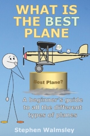 Cover of What Is The Best Plane