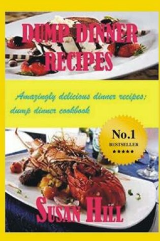 Cover of Dump Dinner Recipes