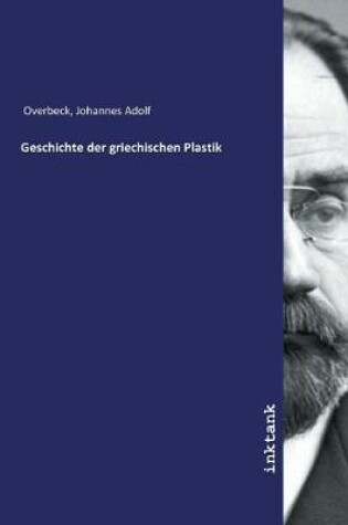 Cover of Geschichte der griechischen Plastik