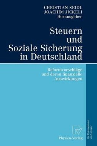 Cover of Steuern Und Soziale Sicherung in Deutschland: Reformvorschlage Und Deren Finanzielle Auswirkungen