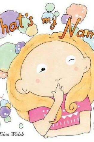 Cover of What's my name? ELYCE