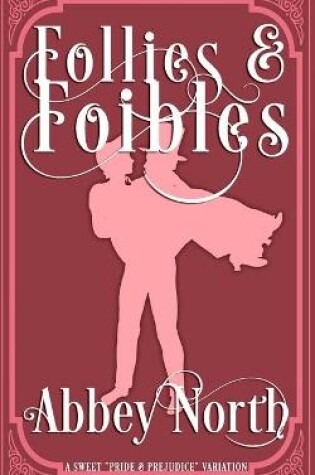 Cover of Follies & Foibles