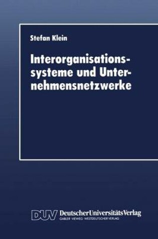 Cover of Interorganisationssysteme und Unternehmensnetzwerke