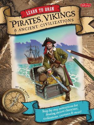 Book cover for Learn to Draw Pirates, Vikings & Ancient Civilizations