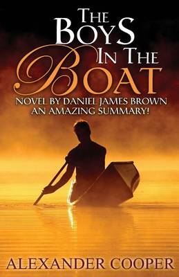 Cover of Summary - The Boys In The Boat