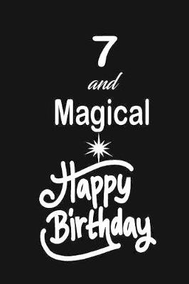 Book cover for 7 and magical happy birthday