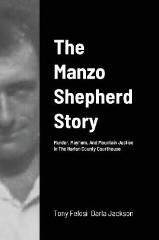 Cover of The Manzo Shepherd Story