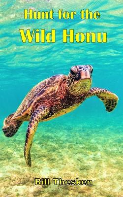 Book cover for Hunt for the Wild Honu