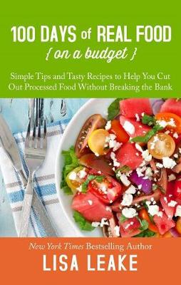 Book cover for 100 Days of Real Food on a Budget
