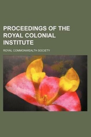 Cover of Proceedings of the Royal Colonial Institute