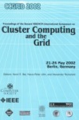 Cover of 2nd IEEE International Symposium on Cluster Computing and the Grid (CCGrid 2002)