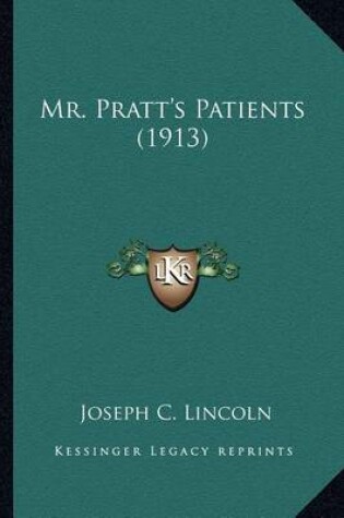 Cover of Mr. Pratt's Patients (1913) Mr. Pratt's Patients (1913)