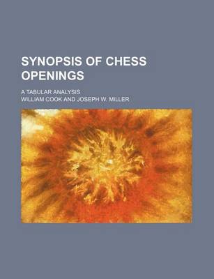 Book cover for Synopsis of Chess Openings; A Tabular Analysis