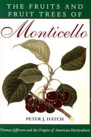 Cover of The Fruits and Fruit Trees of Monticello