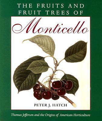 Book cover for The Fruits and Fruit Trees of Monticello