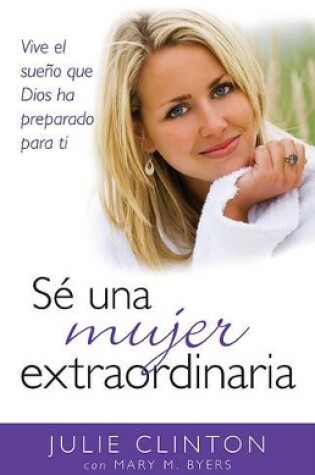 Cover of Sé Una Mujer Extraordinaria