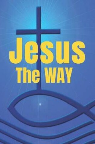 Cover of Jesus The Way