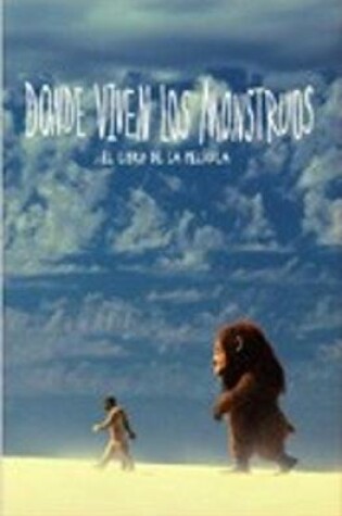 Cover of Donde Viven Los Monstruos - Libro Pelicula