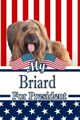 Cover of My Briard for President