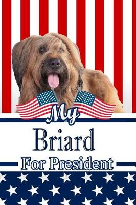 Book cover for My Briard for President