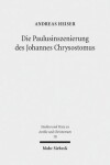 Book cover for Die Paulusinszenierung des Johannes Chrysostomus