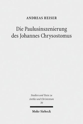 Cover of Die Paulusinszenierung des Johannes Chrysostomus