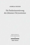 Book cover for Die Paulusinszenierung des Johannes Chrysostomus