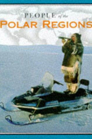 Cover of People Of The Polar Regions