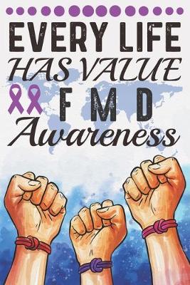 Book cover for Every Life Has Value FMD Awareness