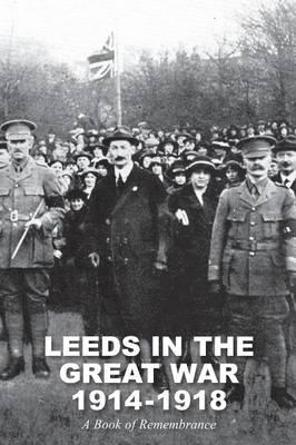 Book cover for Leeds in the Great War 1914-1918