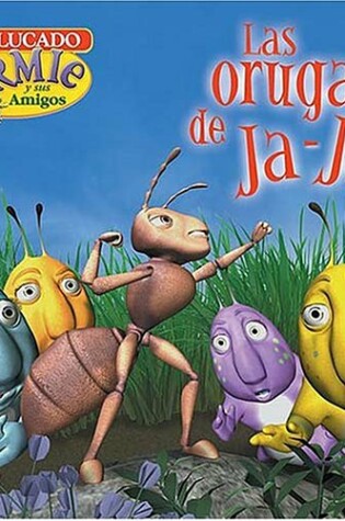 Cover of Hermie y Sus Amigos: Las Orugas de Ja-Ja