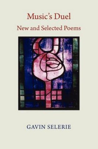 Cover of Music's Duel - New and Selected Poems