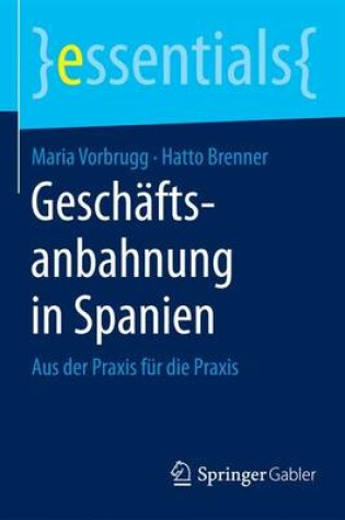 Cover of Geschäftsanbahnung in Spanien