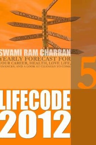 Cover of Life Code 5 Yearly Forecast for 2012