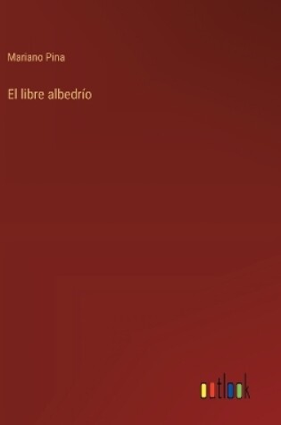 Cover of El libre albedrío