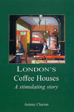 Cover of London's Coffee Houses