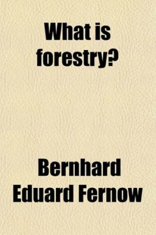 Cover of What Is Forestry?