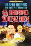 Book cover for All the Shining Young Men