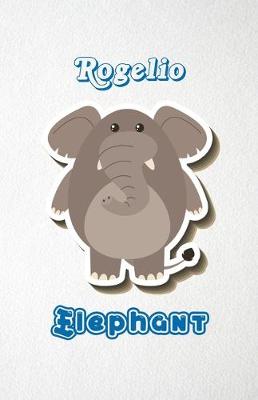 Book cover for Rogelio Elephant A5 Lined Notebook 110 Pages