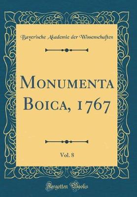 Book cover for Monumenta Boica, 1767, Vol. 8 (Classic Reprint)