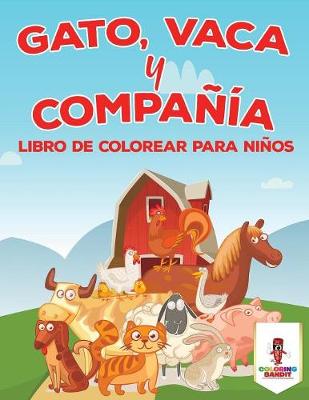 Book cover for Gato, Vaca Y Compañía