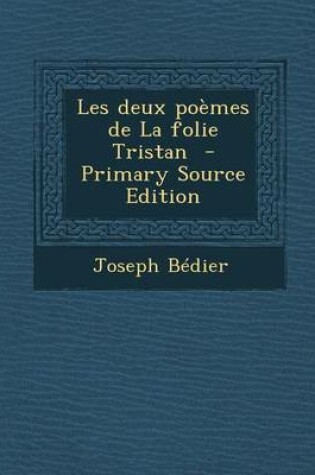 Cover of Les Deux Poemes de La Folie Tristan