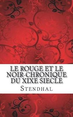 Book cover for Le rouge et le noir-chronique du XIXe siecle