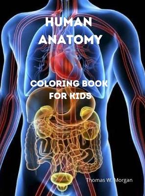 Book cover for Human Anatomy Coloring Book for Kids