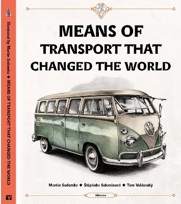 Cover of Means of Transport That Changed The World